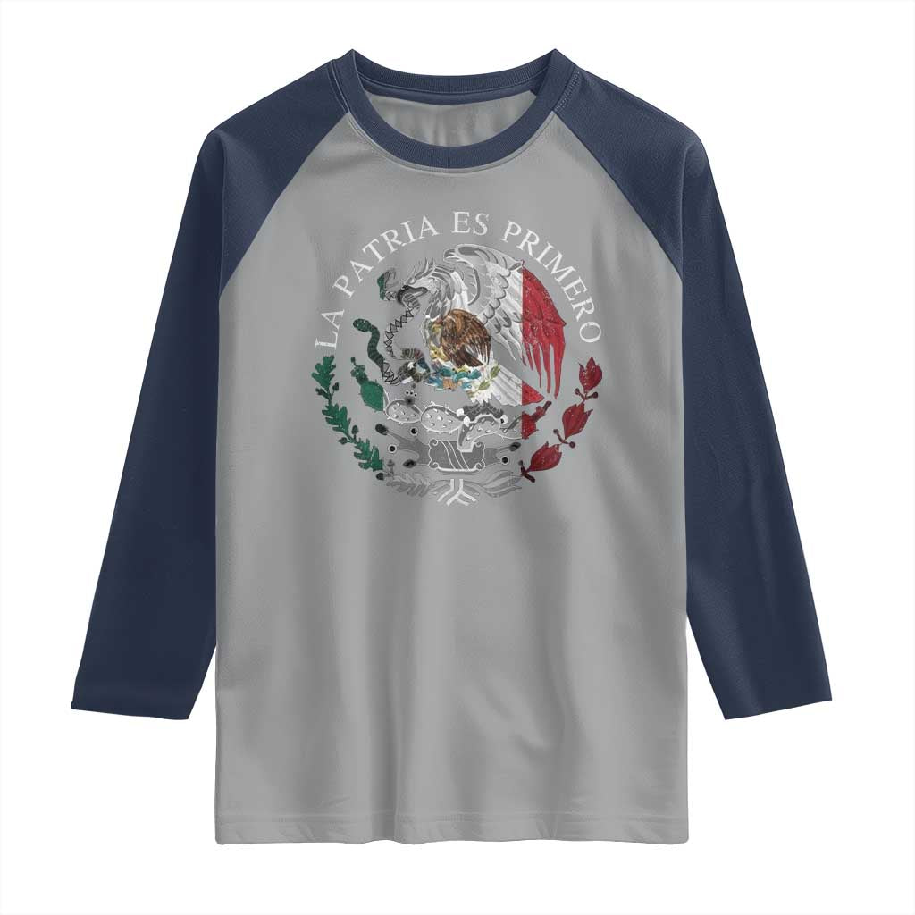 Mexican Pride Raglan Shirt La Patria Es Primero Coat Of Arms TS11 Sport Gray Navy Print Your Wear
