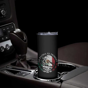 Mexican Pride Skinny Tumbler La Patria Es Primero Coat Of Arms TS11 Print Your Wear