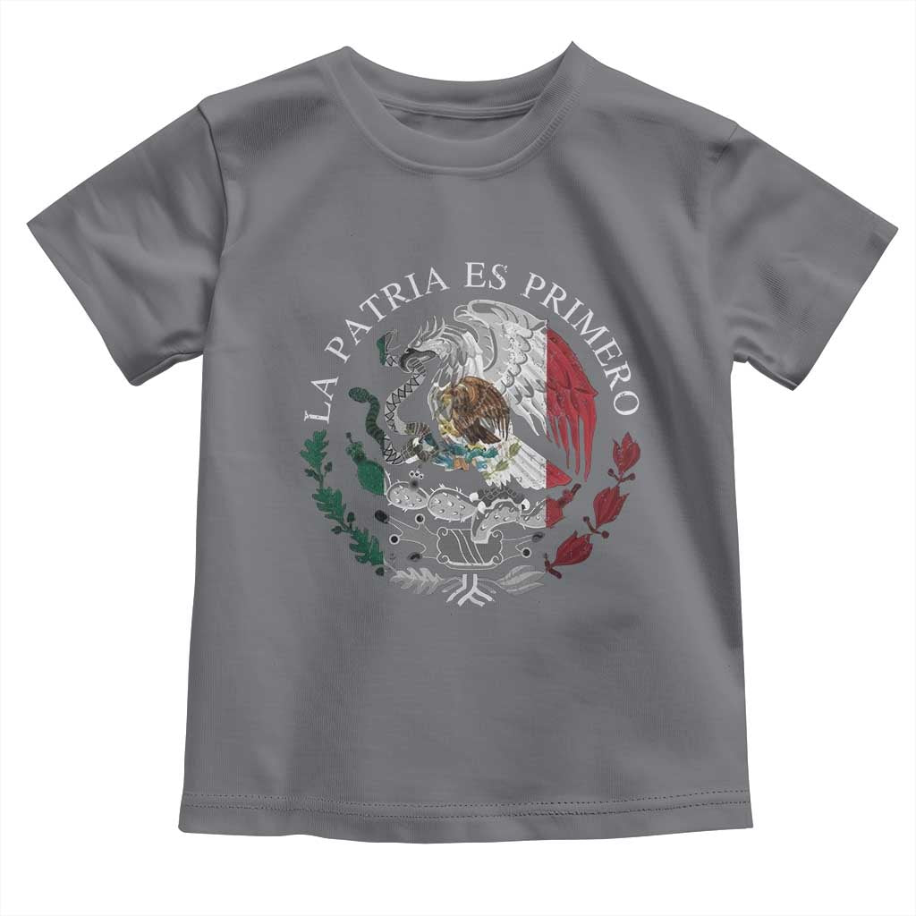 Mexican Pride Toddler T Shirt La Patria Es Primero Coat Of Arms TS11 Charcoal Print Your Wear