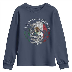 Mexican Pride Youth Sweatshirt La Patria Es Primero Coat Of Arms TS11 Navy Print Your Wear