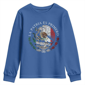 Mexican Pride Youth Sweatshirt La Patria Es Primero Coat Of Arms TS11 Royal Blue Print Your Wear