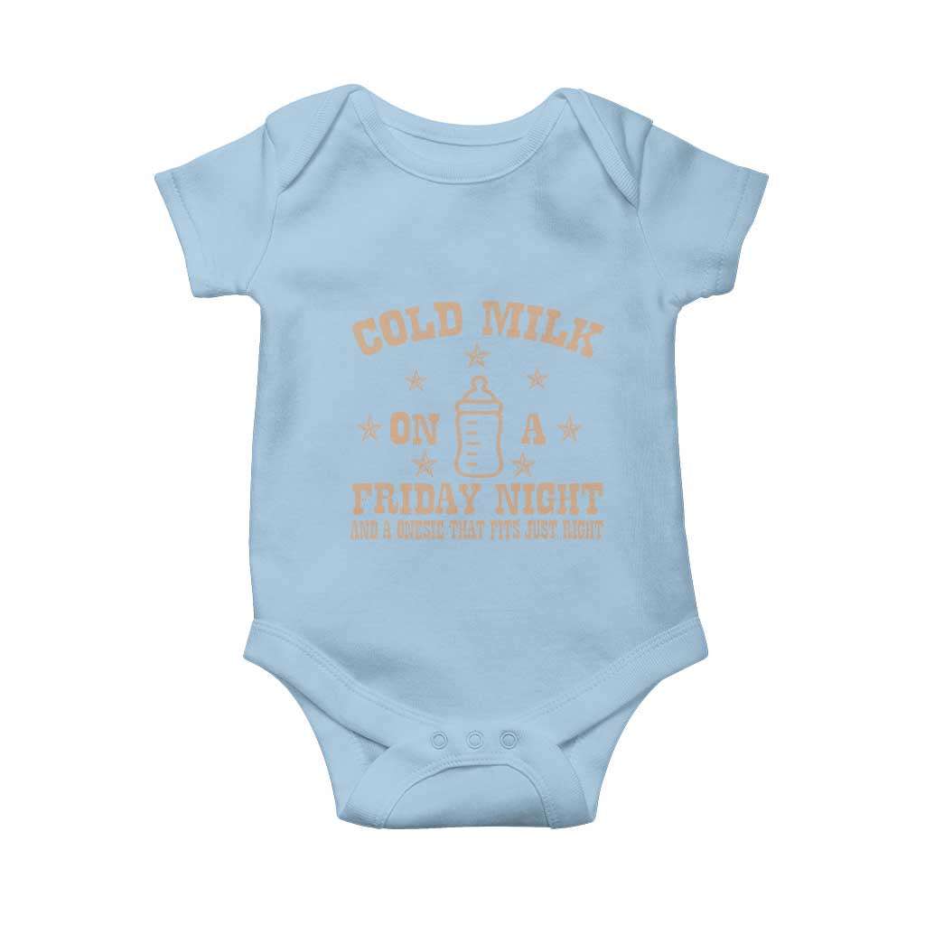 Funny Cold Milk On A Friday Night And A Onesie That Fits Just Right Baby Onesie TS11 Light Blue Print Your Wear