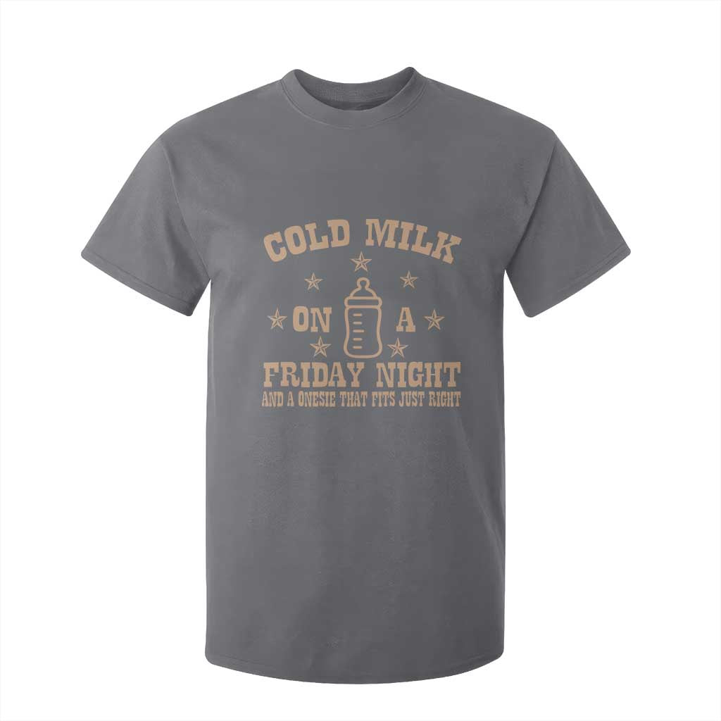 Funny Cold Milk On A Friday Night And A Onesie That Fits Just Right T Shirt For Kid TS11 Charcoal Print Your Wear