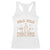 Funny Cold Milk On A Friday Night And A Onesie That Fits Just Right Racerback Tank Top TS11 White Print Your Wear