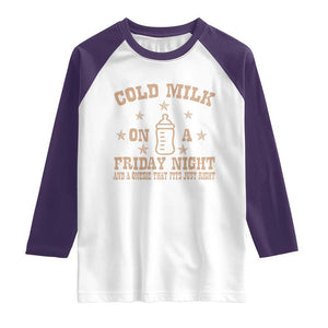 Funny Cold Milk On A Friday Night And A Onesie That Fits Just Right Raglan Shirt TS11 White Purple Print Your Wear