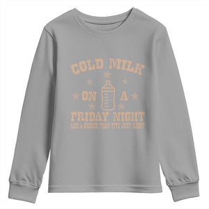 Funny Cold Milk On A Friday Night And A Onesie That Fits Just Right Youth Sweatshirt TS11 Sport Gray Print Your Wear
