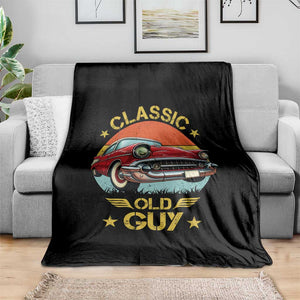 Funny Classic Old Guy Throw Blanket Humor Saying Classic Car Lover TS11 Print Your Wear