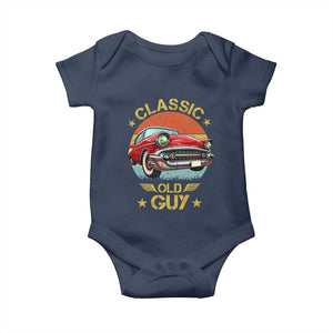 Funny Classic Old Guy Baby Onesie Humor Saying Classic Car Lover TS11 Navy Print Your Wear