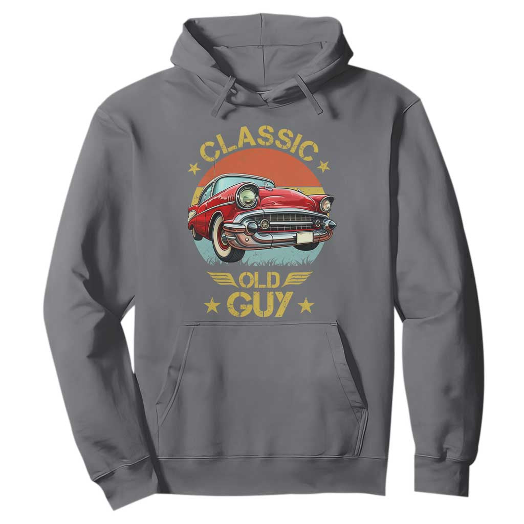 Funny Classic Old Guy Hoodie Humor Saying Classic Car Lover TS11 Charcoal Print Your Wear