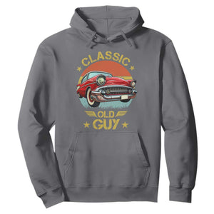 Funny Classic Old Guy Hoodie Humor Saying Classic Car Lover TS11 Charcoal Print Your Wear