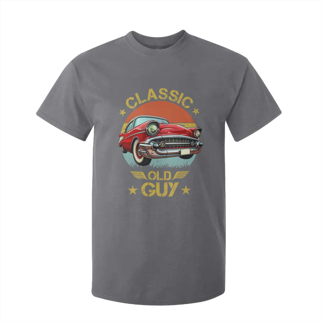 Funny Classic Old Guy T Shirt For Kid Humor Saying Classic Car Lover TS11 Charcoal Print Your Wear