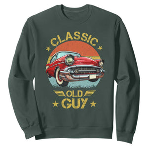 Funny Classic Old Guy Sweatshirt Humor Saying Classic Car Lover TS11 Dark Forest Green Print Your Wear
