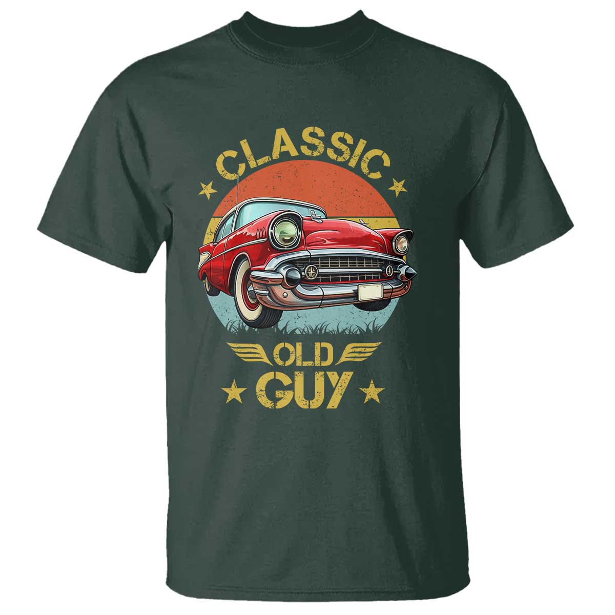 Funny Classic Old Guy T Shirt Humor Saying Classic Car Lover TS11 Dark Forest Green Print Your Wear