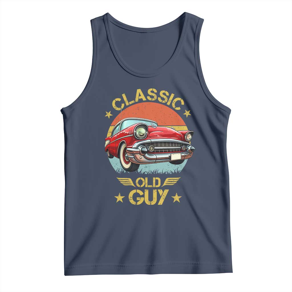 Funny Classic Old Guy Tank Top Humor Saying Classic Car Lover TS11 Navy Print Your Wear