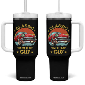 Funny Classic Old Guy Tumbler With Handle Humor Saying Classic Car Lover TS11 One Size: 40 oz Black Print Your Wear