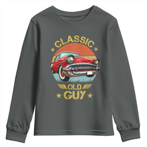 Funny Classic Old Guy Youth Sweatshirt Humor Saying Classic Car Lover TS11 Dark Heather Print Your Wear