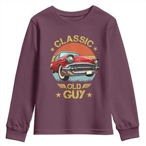 Funny Classic Old Guy Youth Sweatshirt Humor Saying Classic Car Lover TS11 Maroon Print Your Wear