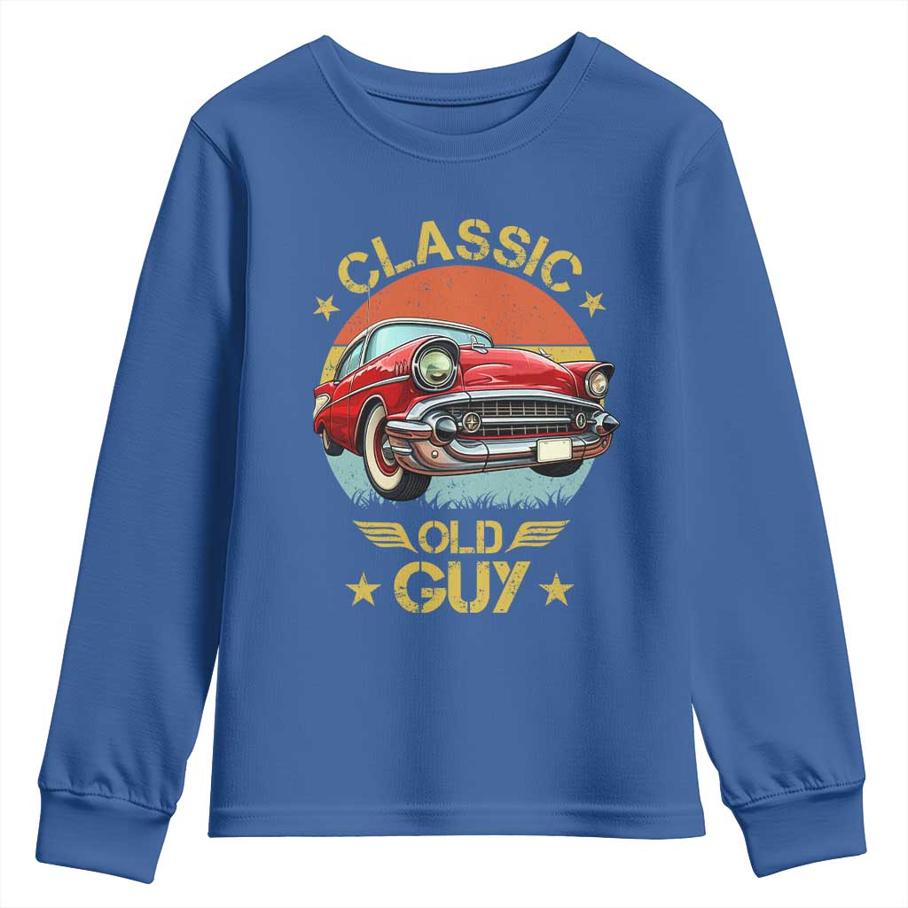 Funny Classic Old Guy Youth Sweatshirt Humor Saying Classic Car Lover TS11 Royal Blue Print Your Wear