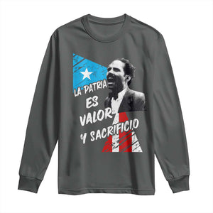 Pedro Albizu Campos Long Sleeve Shirt La Patria Es Valor Y Sacrificio Puerto Rican Leader TS11 Dark Heather Print Your Wear