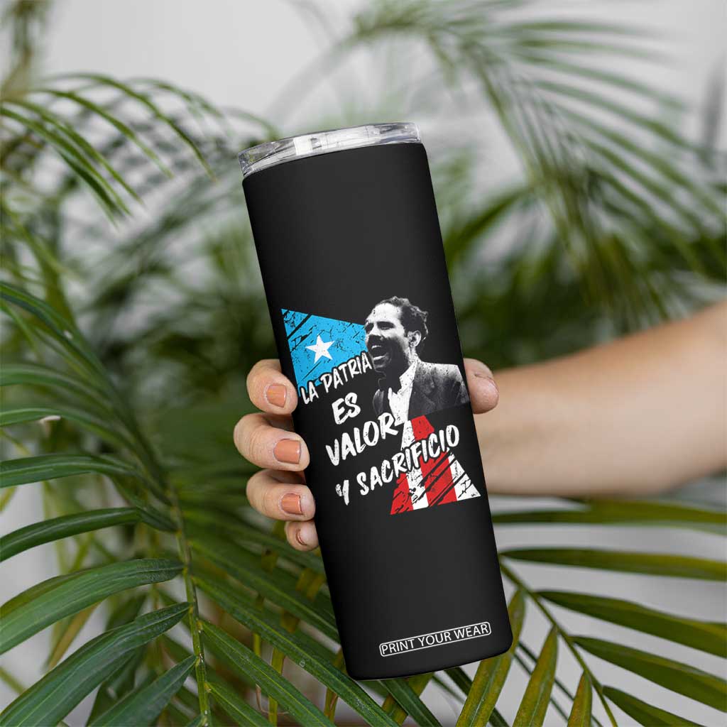 Pedro Albizu Campos Skinny Tumbler La Patria Es Valor Y Sacrificio Puerto Rican Leader TS11 Print Your Wear