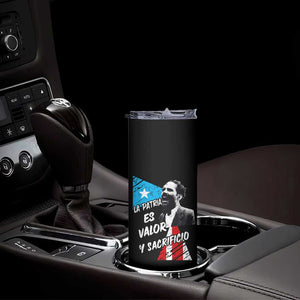 Pedro Albizu Campos Skinny Tumbler La Patria Es Valor Y Sacrificio Puerto Rican Leader - Print Your Wear