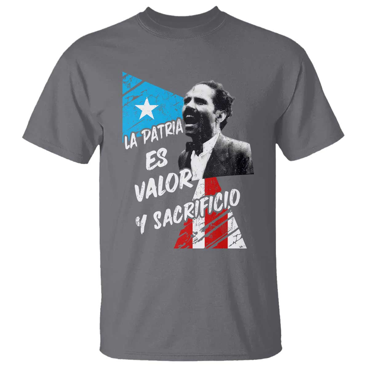 Pedro Albizu Campos T Shirt La Patria Es Valor Y Sacrificio Puerto Rican Leader TS11 Charcoal Print Your Wear