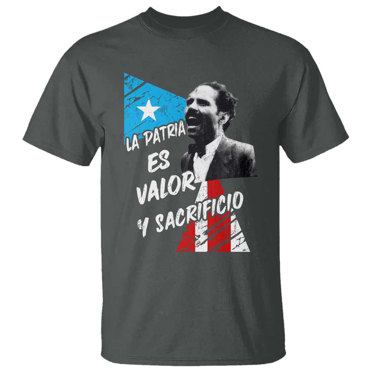 Pedro Albizu Campos T Shirt La Patria Es Valor Y Sacrificio Puerto Rican Leader TS11 Dark Heather Print Your Wear