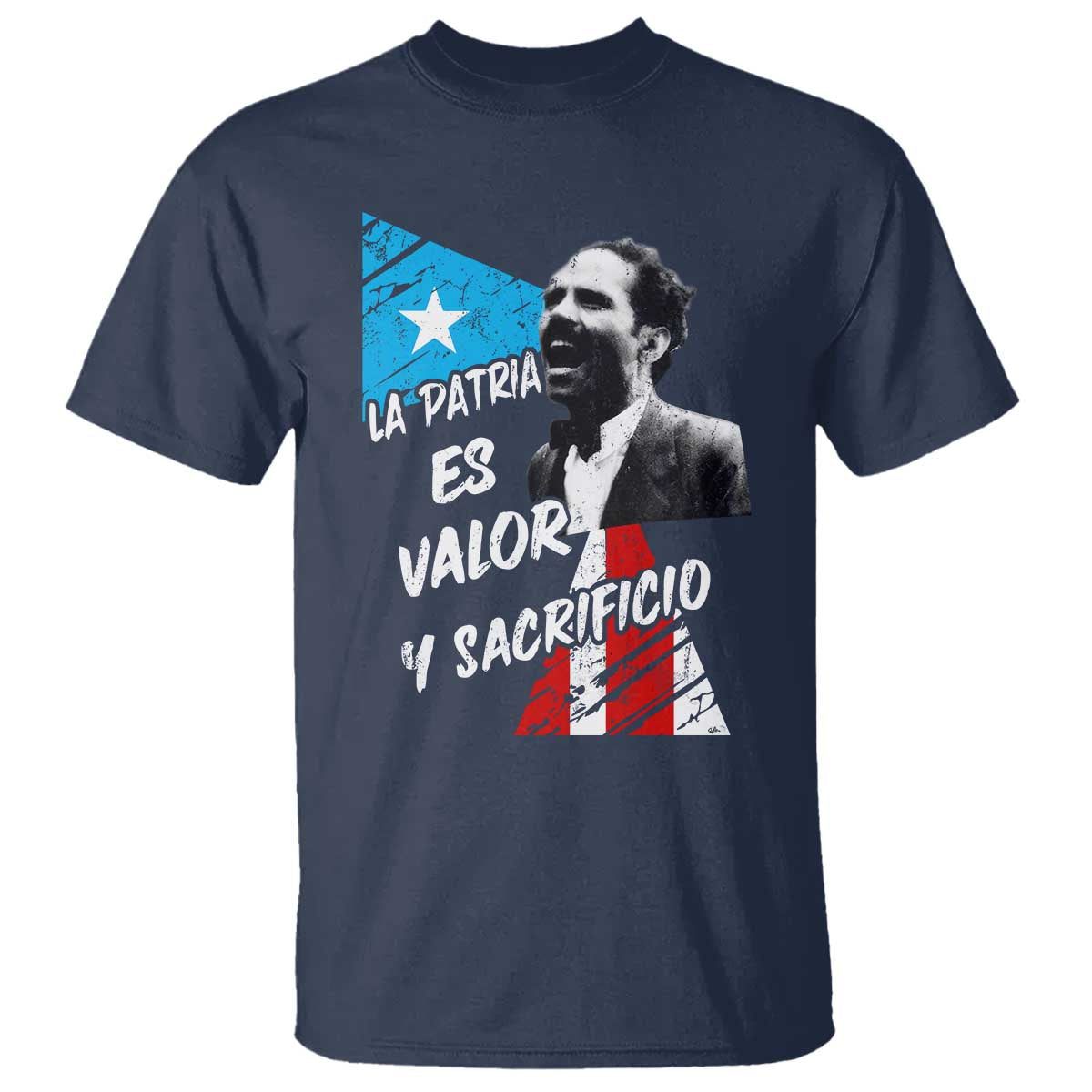 Pedro Albizu Campos T Shirt La Patria Es Valor Y Sacrificio Puerto Rican Leader TS11 Navy Print Your Wear