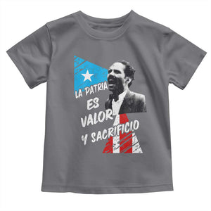 Pedro Albizu Campos Toddler T Shirt La Patria Es Valor Y Sacrificio Puerto Rican Leader TS11 Charcoal Print Your Wear