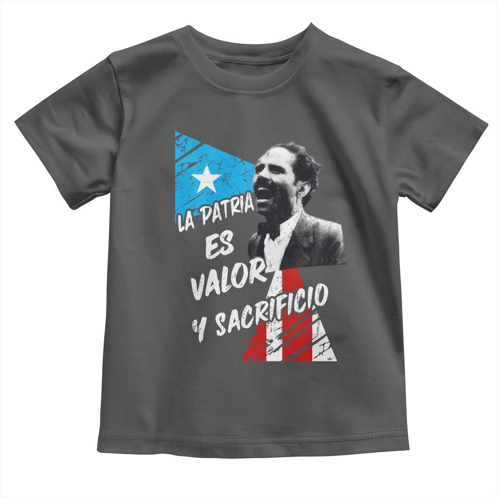 Pedro Albizu Campos Toddler T Shirt La Patria Es Valor Y Sacrificio Puerto Rican Leader TS11 Dark Heather Print Your Wear