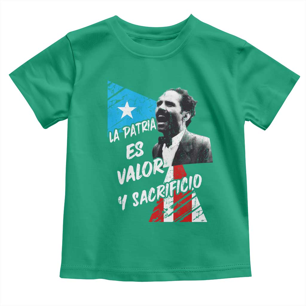 Pedro Albizu Campos Toddler T Shirt La Patria Es Valor Y Sacrificio Puerto Rican Leader TS11 Irish Green Print Your Wear