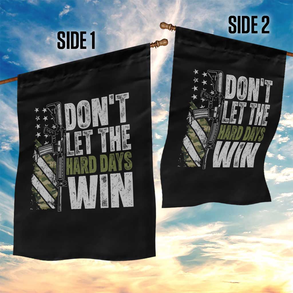 Don't Let The Hard Days Win Garden Flag Inspirational Mental Health Gun Camo American Flag TS11 Print Your Wear