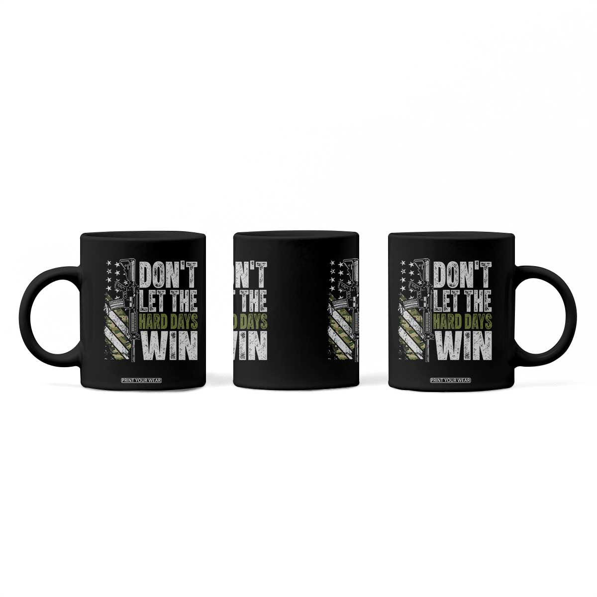 Don't Let The Hard Days Win Coffee Mug Inspirational Mental Health Gun Camo American Flag TS11 Print Your Wear