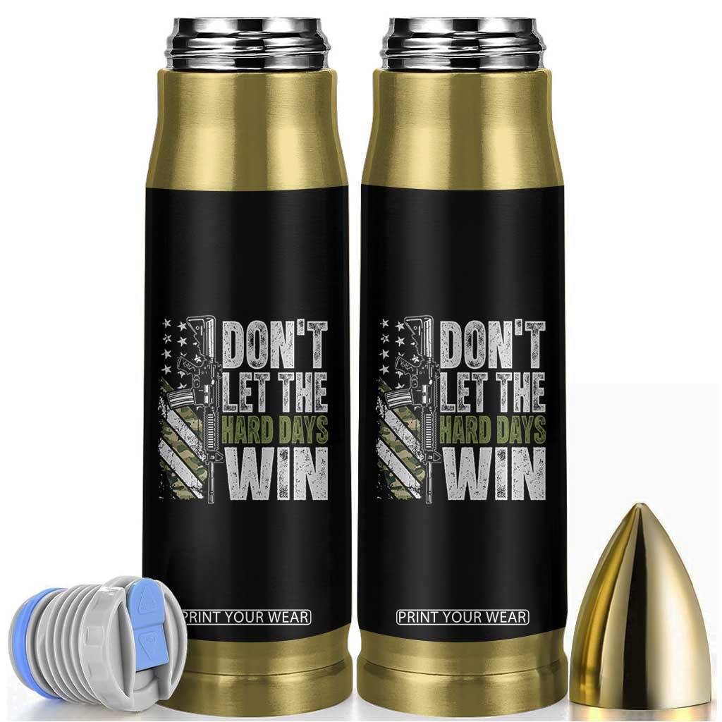 Don't Let The Hard Days Win Bullet Tumbler Inspirational Mental Health Gun Camo American Flag TS11 Black Print Your Wear