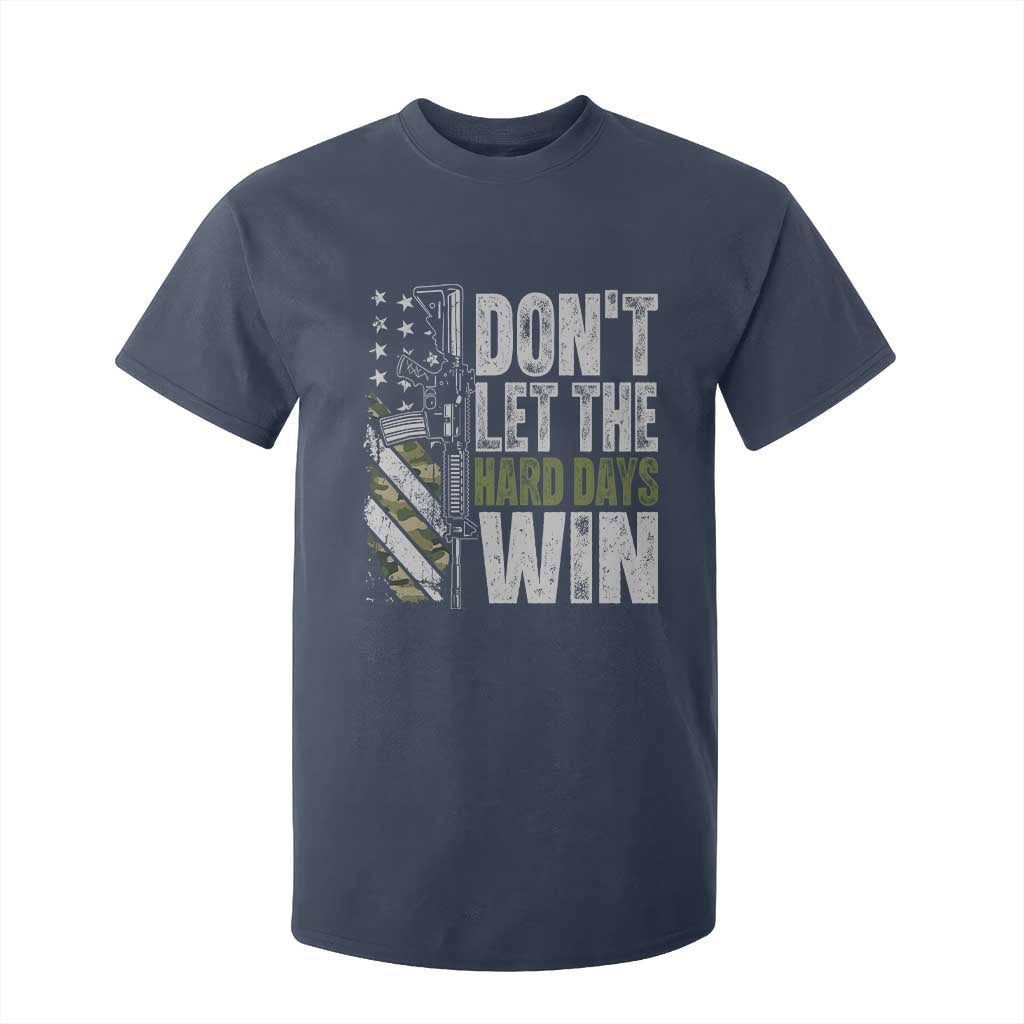 Don't Let The Hard Days Win T Shirt For Kid Inspirational Mental Health Gun Camo American Flag TS11 Navy Print Your Wear