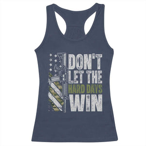 Don't Let The Hard Days Win Racerback Tank Top Inspirational Mental Health Gun Camo American Flag TS11 Navy Print Your Wear