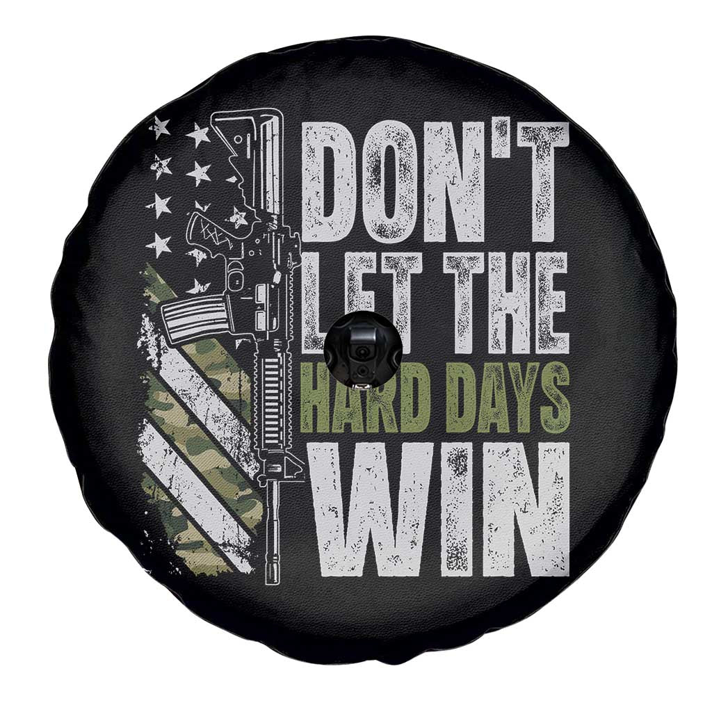Don't Let The Hard Days Win Spare Tire Cover Inspirational Mental Health Gun Camo American Flag TS11 Print Your Wear