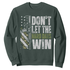 Don't Let The Hard Days Win Sweatshirt Inspirational Mental Health Gun Camo American Flag TS11 Dark Forest Green Print Your Wear