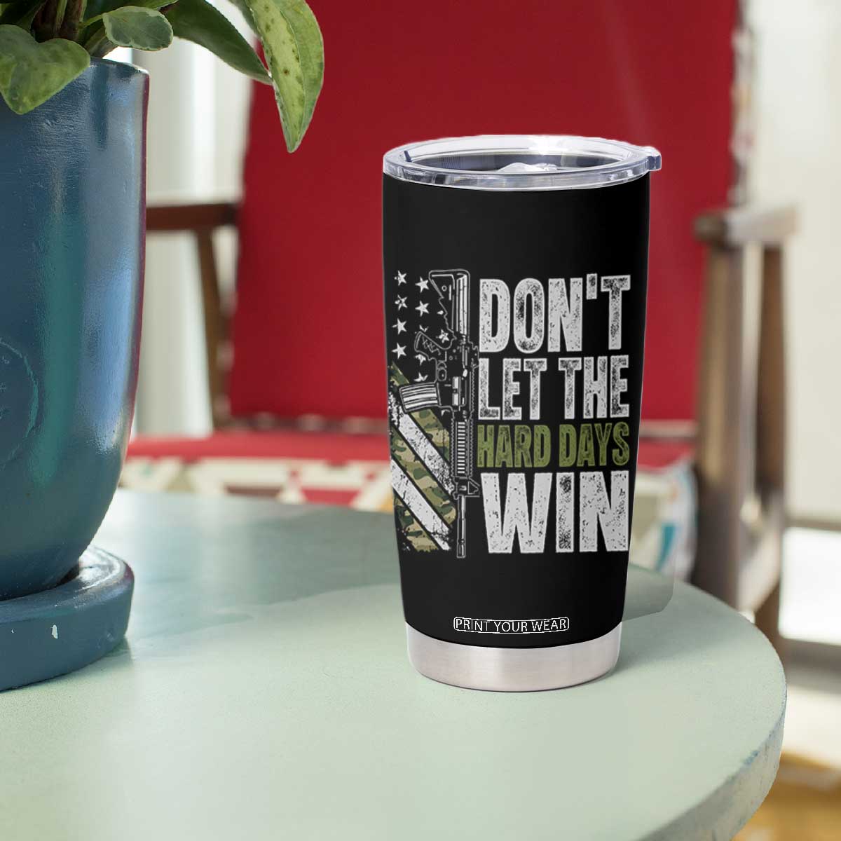 Don't Let The Hard Days Win Tumbler Cup Inspirational Mental Health Gun Camo American Flag TS11 Print Your Wear