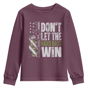 Don't Let The Hard Days Win Youth Sweatshirt Inspirational Mental Health Gun Camo American Flag TS11 Maroon Print Your Wear