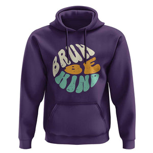Unity Day Hoodie Bruh Be Kind Anti Bullying Kindness Orange Shirt TS11 Purple Print Your Wear