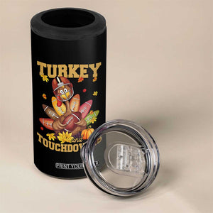 Funny Turkey And Touchdowns 4 in 1 Can Cooler Tumbler Thanksgiving American Football Fall Season - Print Your Wear