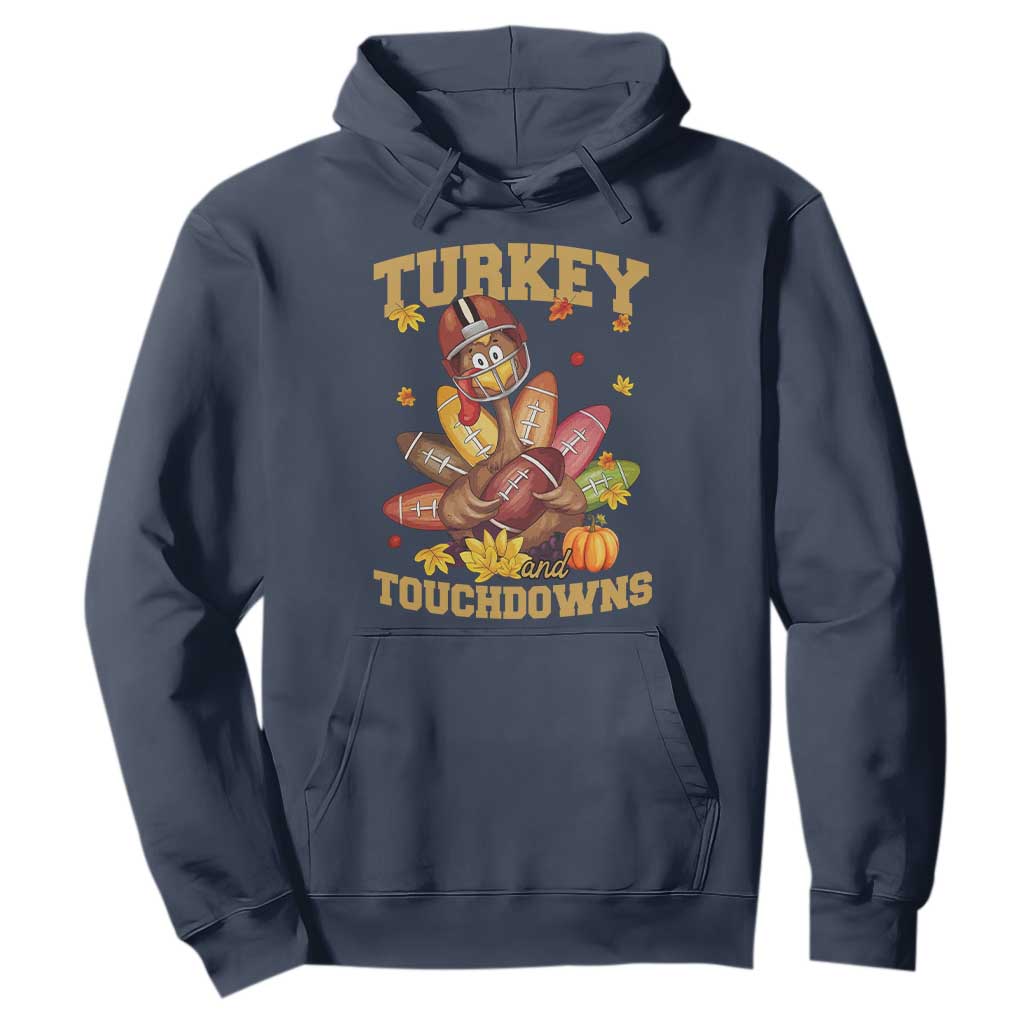 Funny Turkey And Touchdowns Hoodie Thanksgiving American Football Fall Season TS11 Navy Print Your Wear