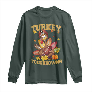 Funny Turkey And Touchdowns Long Sleeve Shirt Thanksgiving American Football Fall Season TS11 Dark Forest Green Print Your Wear