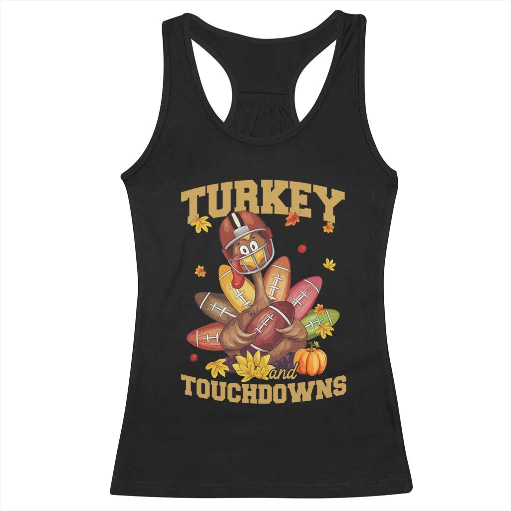 Funny Turkey And Touchdowns Racerback Tank Top Thanksgiving American Football Fall Season TS11 Black Print Your Wear