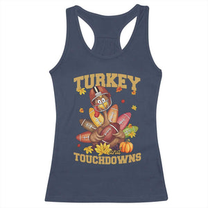 Funny Turkey And Touchdowns Racerback Tank Top Thanksgiving American Football Fall Season - Print Your Wear