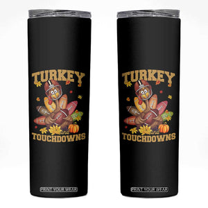 Funny Turkey And Touchdowns Skinny Tumbler Thanksgiving American Football Fall Season TS11 Black Print Your Wear