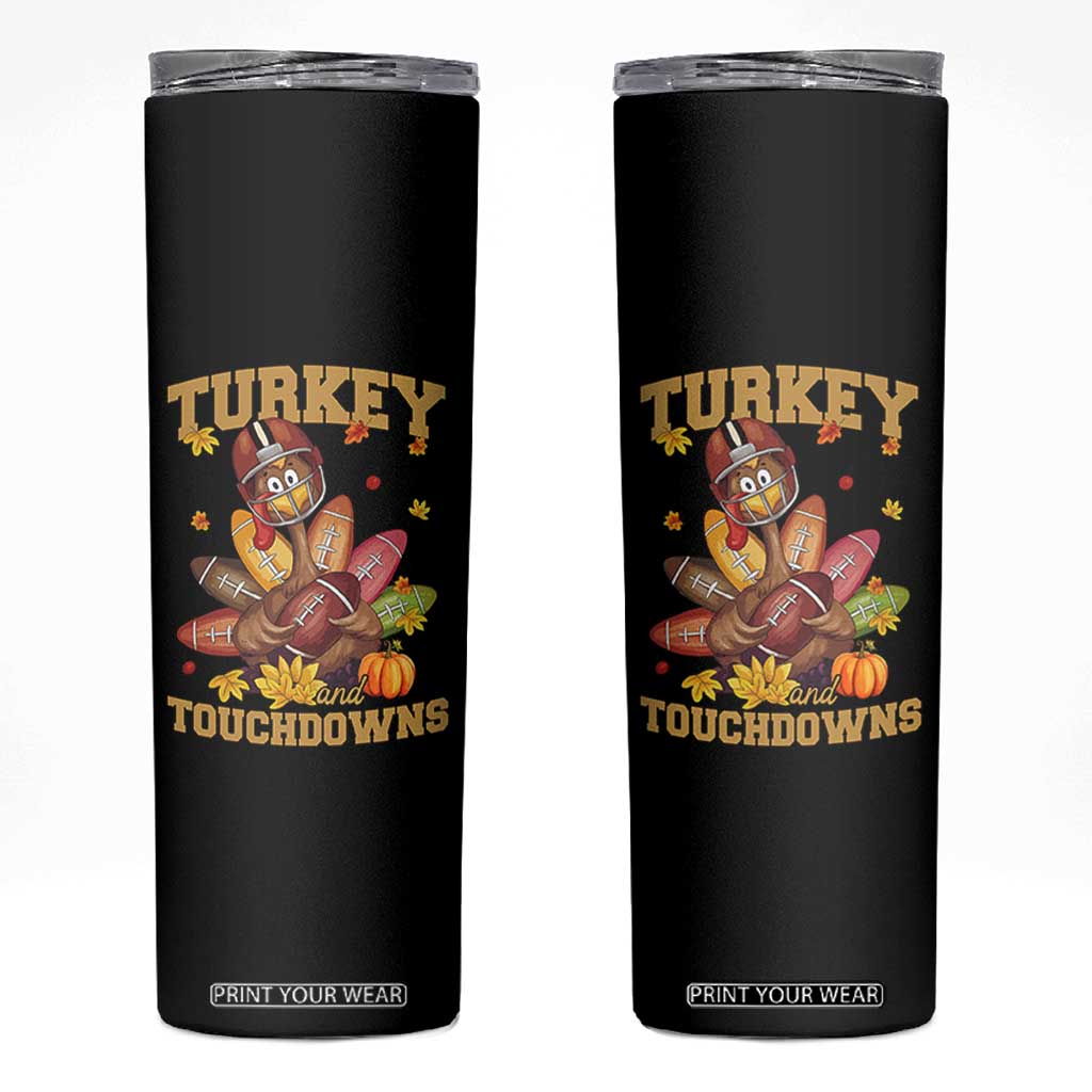 Funny Turkey And Touchdowns Skinny Tumbler Thanksgiving American Football Fall Season TS11 Black Print Your Wear