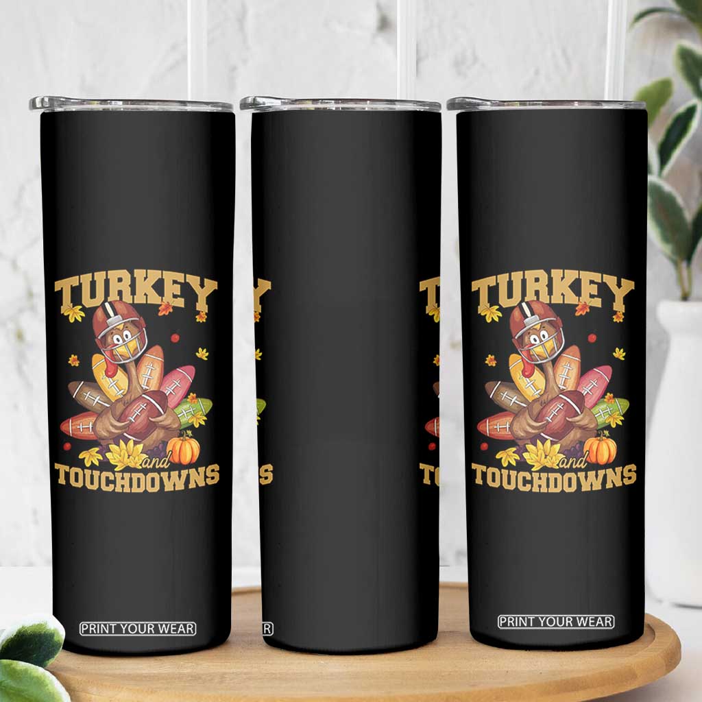 Funny Turkey And Touchdowns Skinny Tumbler Thanksgiving American Football Fall Season TS11 Print Your Wear