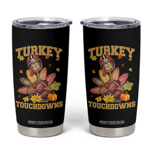 Funny Turkey And Touchdowns Tumbler Cup Thanksgiving American Football Fall Season - Print Your Wear